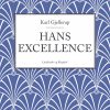 Hans Excellence - Karl Gjellerup - Bog