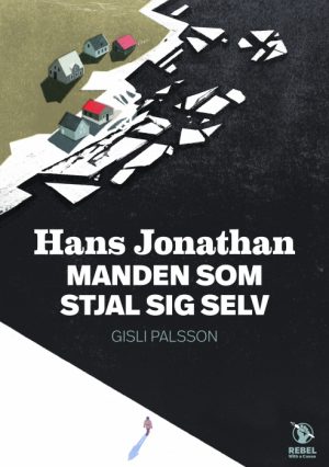 Hans Jonathan MANDEN SOM STJAL SIG SELV (E-bog)