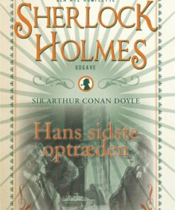 Hans Sidste Optræden - Conan Doyle - Bog
