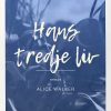 Hans Tredje Liv - Alice Walker - Bog