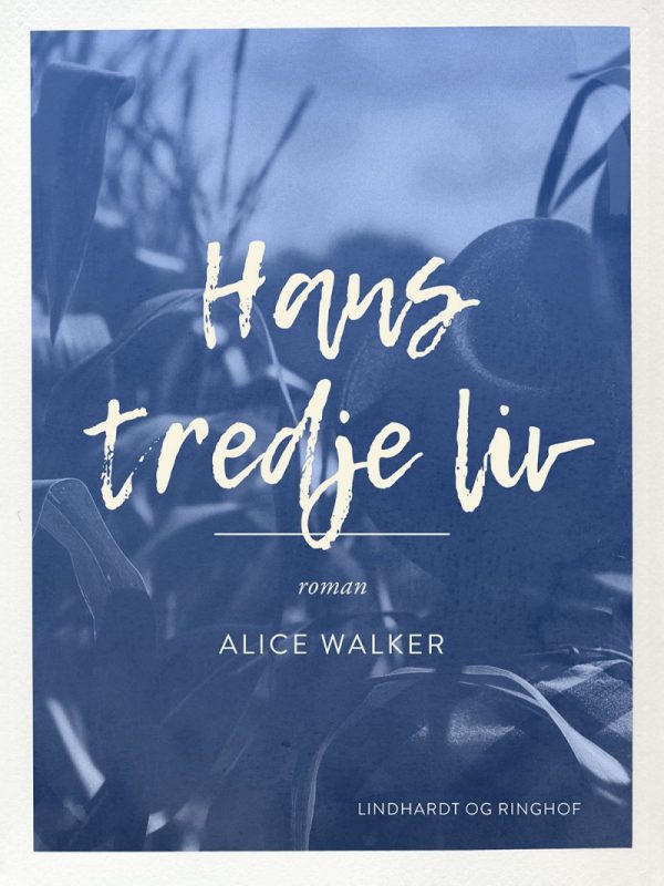 Hans Tredje Liv - Alice Walker - Bog