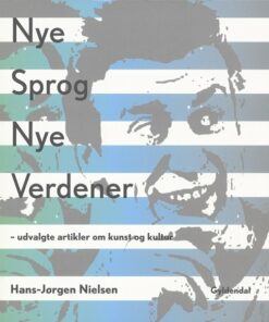 Hans-jørgen Nielsen: Nye Sprog, Nye Verdener - Hans-jørgen Nielsen - Bog