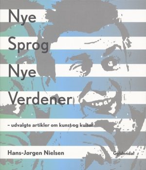 Hans-jørgen Nielsen: Nye Sprog, Nye Verdener - Hans-jørgen Nielsen - Bog