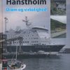 Hanstholm Drøm Og Virkelighed - Knud Holch Andersen - Bog