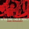 Har Du Set Mig? - Jaime Hernandez - Tegneserie