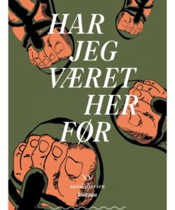 Har Jeg Været Her Før - Sandra Holm - Bog