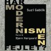 Har Modernismen Fejlet? - Suzi Gablik - Bog