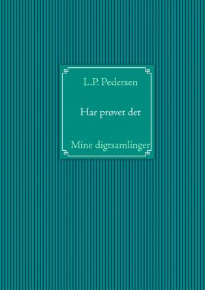 Har Prøvet Det - L.p. Pedersen - Bog