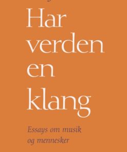 Har verden en klang (E-bog)