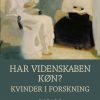 Har videnskaben køn? (Bog)