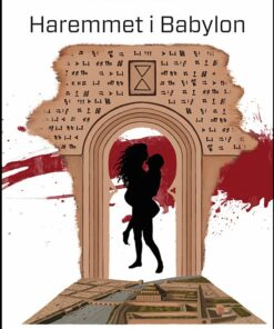 Haremmet I Babylon - Anders C. Thomsen - Bog