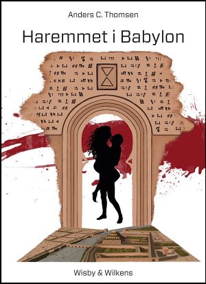 Haremmet I Babylon - Anders C. Thomsen - Bog