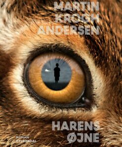Harens øjne - Martin Krogh Andersen - Bog