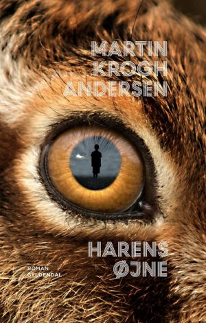 Harens øjne - Martin Krogh Andersen - Bog