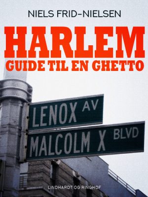 Harlem - guide til en ghetto (E-bog)