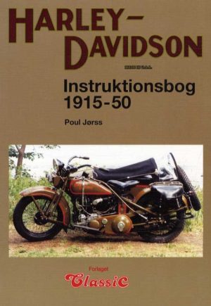 Harley-Davidson Instruktionsbog 1915-1950 (Bog)