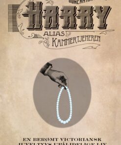 Harry Alias Kammertjeneren - Duncan Hamilton - Bog