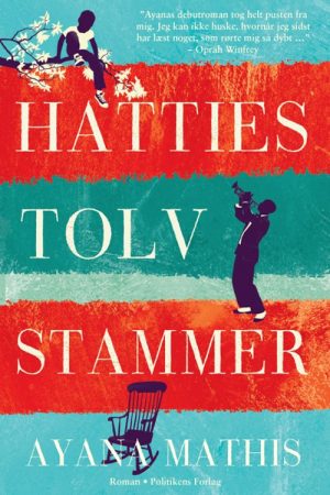 Hatties Tolv Stammer - Ayana Mathis - Bog