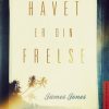 Havet Er Din Frelse - James Jones - Bog