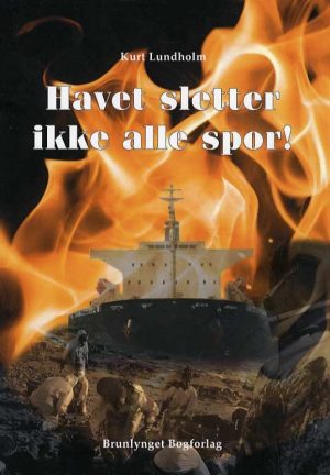 Havet Sletter Ikke Alle Spor - Kurt Lundholm - Bog