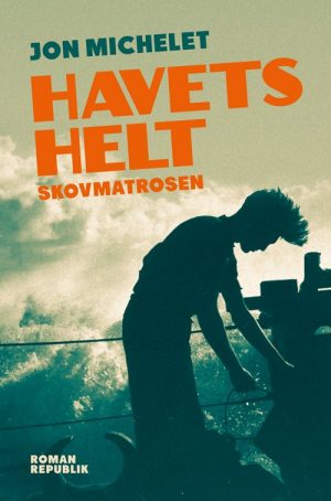 Havets Helt - Jon Michelet - Bog