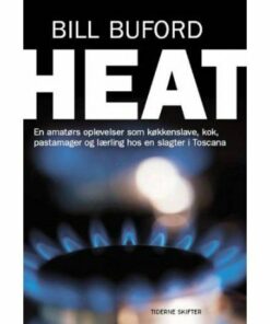 Heat - Bill Buford - Bog