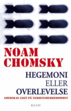 Hegemoni Eller Overlevelse - Noam Chomsky - Bog