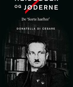 Heidegger Og Jøderne - Donatella Di Cesare - Bog