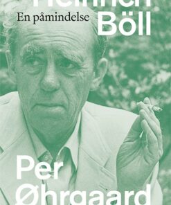 Heinrich Böll - Per øhrgaard - Bog