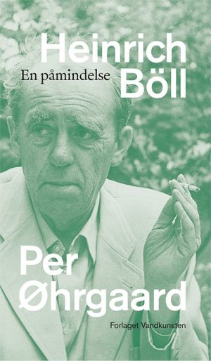 Heinrich Böll - Per øhrgaard - Bog