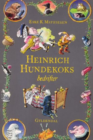 Heinrich Hundekoks bedrifter (E-bog)