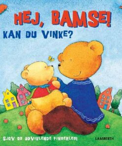 Hej, Bamse! - Kan Du Vinke? - Lena Lamberth - Bog