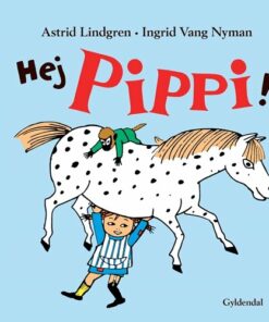 Hej Pippi - Astrid Lindgren - Bog