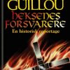 Heksenes Forsvarere - Jan Guillou - Bog