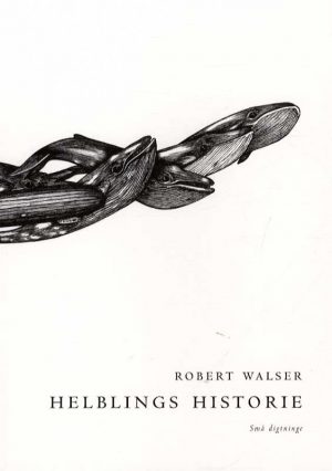 Helblings Historie - Robert Walser - Bog