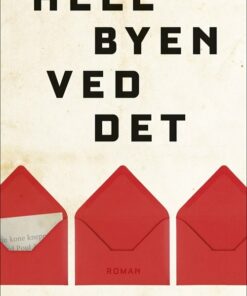 Hele Byen Ved Det - Michael Robak - Bog