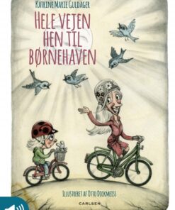 Hele vejen hen til børnehaven (E-bog)