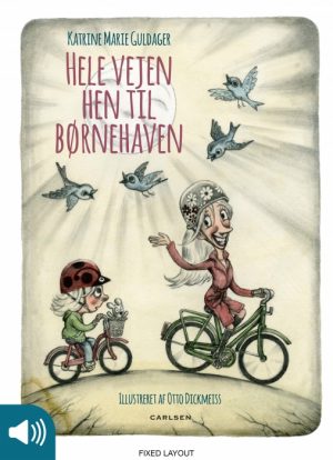 Hele vejen hen til børnehaven (E-bog)