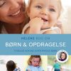 Helens Bog Om Børn & Opdragelse - Helen Lyng Hansen - Bog