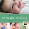 Helens Bog Om Dit Barns Udvikling - Helen Lyng Hansen - Bog