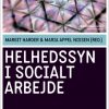 Helhedssyn I Socialt Arbejde - Maria Appel Nissen - Bog