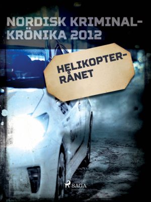 Helikopterrånet (E-bog)