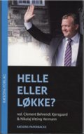 Helle Eller Løkke? (blå Udgave - Løkke På Forsiden) - Clement Kjersgaard - Bog