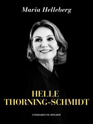 Helle Thorning-Schmidt (E-bog)