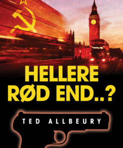 Hellere rød end ...? (E-bog)