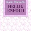 Hellig Enfold - Karin MichaÃ«lis - Bog