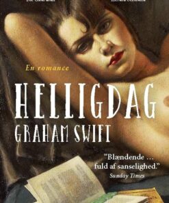 Helligdag - Graham Swift - Bog