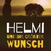Helmi und ihr grösster Wunsch (E-bog)