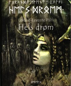 Hels Drøm - Loránd-levente Pálfi - Bog