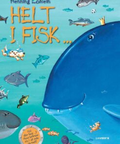 Helt I Fisk - Henning Löhlein - Bog